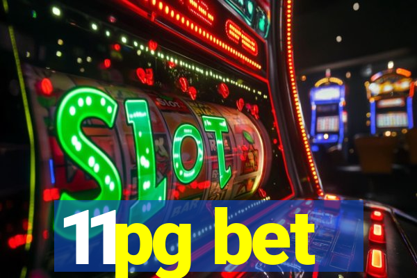 11pg bet